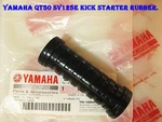 Fit Yamaha QT50 SV125E SV80E Kick Starter Rubber "genuine Parts" AS377. Fixed Price $11.39.