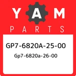 GP7-6820A-25-00 Yamaha GP7-6820A-26-00 GP76820A2500, New Genuine Oem Part. Fixed Price $1024.62.